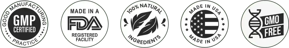 GMP Certified, FDA Registered Facility, 100% Natural, Made in USA, GMO Free